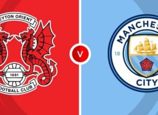 พรีวิว เลย์ตัน โอเรียนท์ vs แมนเชสเตอร์ ซิตี้